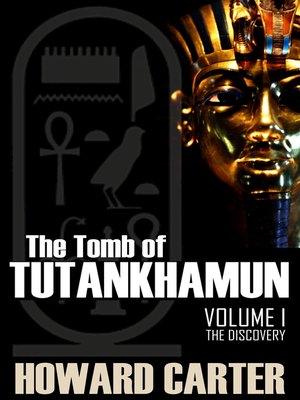 cover image of The Tomb of Tutankhamun, Volume I